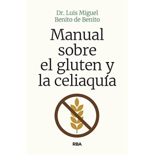 Manual sobre el gluten y la celiaquía